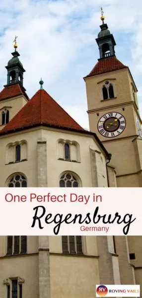 One Perfect Day in Regensburg, Germany!
